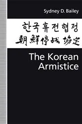 Book cover of The Korean Armistice by Sydney D Bailey