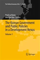 Book cover of The Korean Government and Public Policies in a Development Nexus, Volume 1 by Unknown