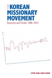 Book cover of The Korean Missionary Movement by Steve Sang-Cheol Moon
