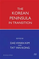 Book cover of The Korean Peninsula in Transition by Dae Hwan Kim