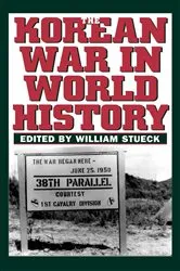 Book cover of The Korean War in World History by William Stueck