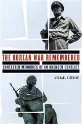 Book cover of The Korean War Remembered by Michael J. Devine