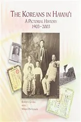 Book cover of The Koreans in Hawaii by Roberta Chang