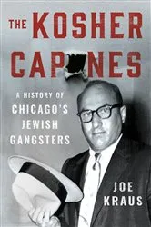 Book cover of The Kosher Capones by Joe Kraus