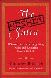 Book cover of The Kosher Sutra by Shmuley Boteach