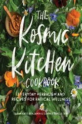 Book cover of The Kosmic Kitchen Cookbook by Sarah Kate Benjamin