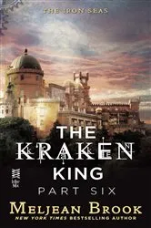 Book cover of The Kraken King Part VI by Meljean Brook