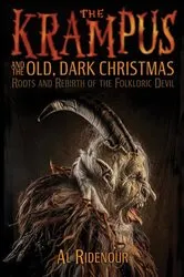 Book cover of The Krampus and the Old, Dark Christmas by Al Ridenour