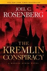 Book cover of The Kremlin Conspiracy: A Marcus Ryker Series Political and Military Action Thriller by Unknown
