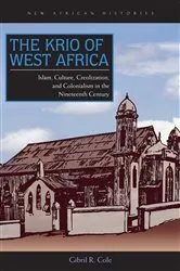 Book cover of The Krio of West Africa by Gibril R. Cole
