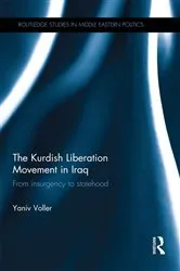 Book cover of The Kurdish Liberation Movement in Iraq by Yaniv Voller