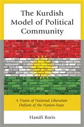 Book cover of The Kurdish Model of Political Community by Hanifi Baris