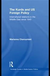 Book cover of The Kurds and US Foreign Policy by Marianna Charountaki