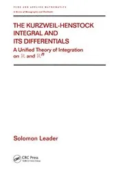 Book cover of The Kurzweil-Henstock Integral and Its Differential by Unknown