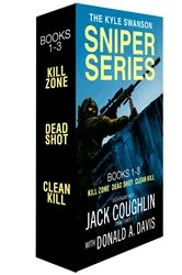Book cover of The Kyle Swanson Sniper Series, Books 1-3 by Unknown