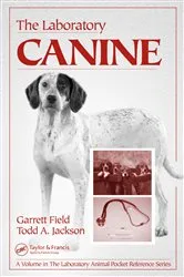 Book cover of The Laboratory Canine by Garrett Field