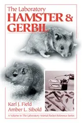 Book cover of The Laboratory Hamster and Gerbil by Karl J. Field