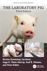 Book cover of The Laboratory Pig (3rd ed.) by Kirsten Rosenmay Jacobsen
