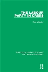 Book cover of The Labour Party in Crisis by Paul Whiteley