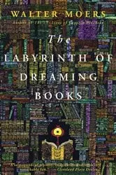 Book cover of The Labyrinth of Dreaming Books by Walter Moers