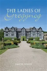 Book cover of The Ladies of Gregynog (3rd ed.) by Eirene White