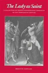 Book cover of The Lady as Saint by Brigitte Cazelles