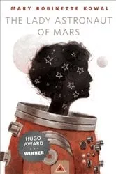 Book cover of The Lady Astronaut of Mars by N/A