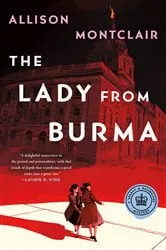Book cover of The Lady from Burma by Allison Montclair