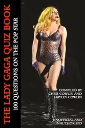 Book cover of The Lady Gaga Quiz Book (2nd ed.) by Chris Cowlin