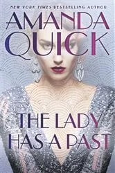 Book cover of The Lady Has a Past by Amanda Quick