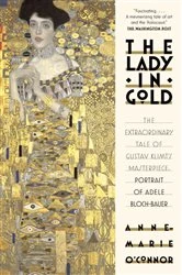 Book cover of The Lady in Gold by Anne-Marie O'Connor