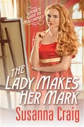 Book cover of The Lady Makes Her Mark by Susanna Craig