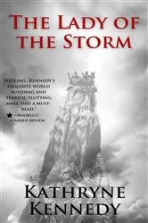 Book cover of The Lady of the Storm by Kathryne Kennedy
