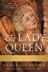 Book cover of The Lady Queen by Nancy Goldstone