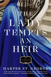 Book cover of The Lady Tempts an Heir by Harper St. George