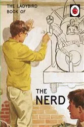 Book cover of The Ladybird Book of The Nerd by Jason Hazeley