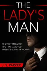 Book cover of The Lady's Man by J. S. Parker