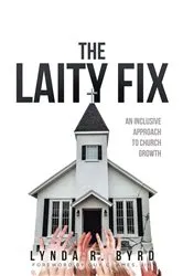Book cover of The Laity Fix by Lynda R. Byrd