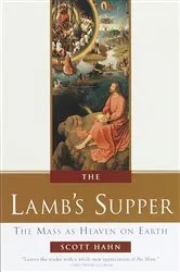 Book cover of The Lamb's Supper by Scott Hahn