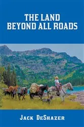 Book cover of The Land Beyond All Roads by Unknown