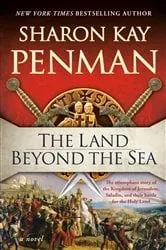 Book cover of The Land Beyond the Sea by Sharon Kay Penman