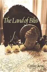 Book cover of The Land Of Bliss by Cathy Song