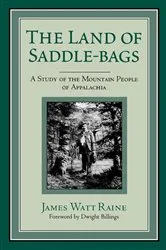 Book cover of The Land of Saddle-bags by James Watt Raine