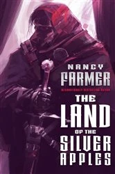 Book cover of The Land of the Silver Apples by Nancy Farmer