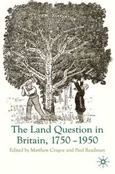 Book cover of The Land Question in Britain, 1750-1950 by M. Cragoe