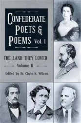 Book cover of The Land They Loved Volume II by Clyde N. Wilson