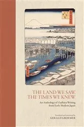 Book cover of The Land We Saw, the Times We Knew by Gerald Groemer