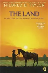 Book cover of The Land by Mildred D. Taylor