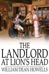 Book cover of The Landlord at Lion's Head by William Dean Howells