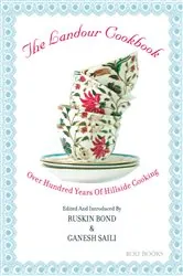 Book cover of The Landour Cookbook by Ruskin Bond